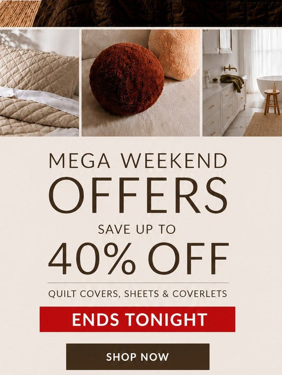 A promotional collage for bedding featuring a bed with a dark brown quilted coverlet, matching pillows, and a side table, alongside smaller inset photos of textured bedding and pillows. Large text reads 'MEGA WEEKEND OFFERS SAVE UP TO 40% OFF' with 'ENDS TONIGHT' and a 'SHOP NOW' button.